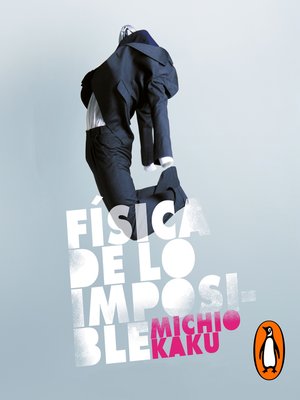 cover image of Física de lo imposible